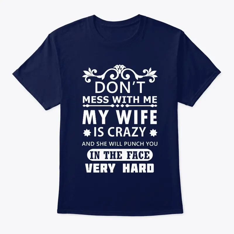 Crazy wife